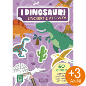 IL LIBRO DELLE ATTIVITA CON STICKERS I DINOSAURI SASSI
