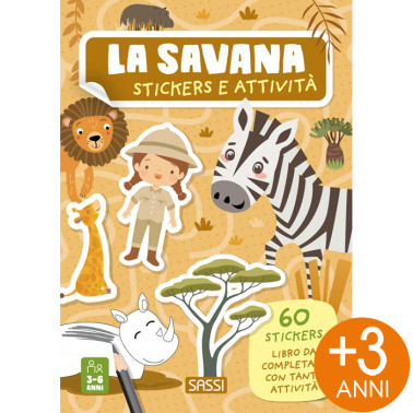 IL LIBRO DELLE ATTIVITA CON STICKERS LA SAVANA SASSI