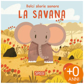 LIBRO SONORO ILLUSTRATO 20X20 DOLCI STORIE SONORE LA SAVANA SASSI