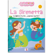 LIBRO DELLE FAVOLE DA LEGGERE E COLORARE LA SIRENETTA LISCIANI LIBRI