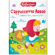 LIBRO DELLE FAVOLE DA LEGGERE E COLORARE CAPPUCCETTO ROSSO LISCIANI LIBRI