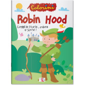 ALBUM DA LEGGERE E COLORARE ROBIN HOOD LISCIANI LIBRI