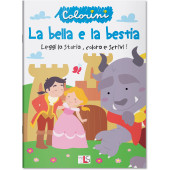 LIBRO DELLE FAVOLE DA LEGGERE E COLORARE LA BELLA E LA BESTIA LISCIANI LIBRI