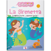 ALBUM DA LEGGERE E COLORARE SIRENETTA LISCIANI LIBRI
