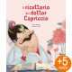 LIBRO CARTONATO ILLUSTRATO 23X28 IL RICETTARIO DEL DOTTOR CAPRICCIO SASSI