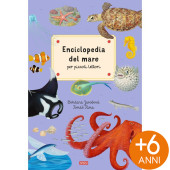 ENCICLOPEDIA DEL MARE PER PICCOLI LETTORI SASSI