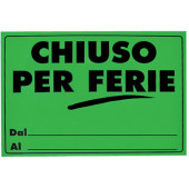 CARTELLO CHIUSO PER FERIE
