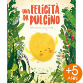 LIBRO CARTONATO ILLUSTRATO 23X28 UNA FELICIT&Agrave; DA PULCINO SASSI