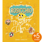 LIBRO CARTONATO ILLUSTRATO 24,5X28 ROSICCHIO IL MOSTRO DEI LIBRI SASSI