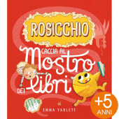 LIBRO CARTONATO ILLUSTRATO 24,5X28 ROSICCHIO: CACCIA AL MOSTRO DEI LIBRI SASSI