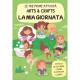 GIOCO EDUCATIVO ARTS & 6 CRAFT LA MIA GIORNATA SASSI